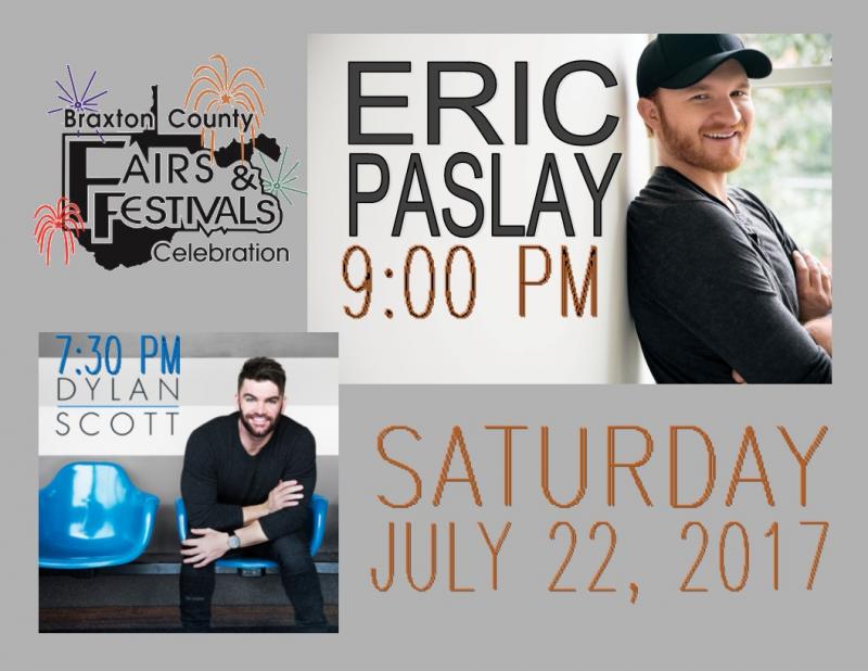 7/22/2017 Saturday Entertainment: Dylan Scott 7:30 pm; Eric Paslay, 9:00pm